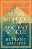 THE SEVEN WONDERS OF THE ANCIENT WORLD (B PB)