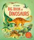 BIG BOOK OF DINOSAURS
