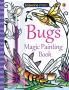 Bugs Magic Painting Book
