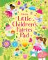 LITTLE CHILDREN'S FAIRIES PAD