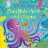 USBORNE LIFT-THE-FLAP-PLAY HIDE & SEEK WITH OCTOPUS