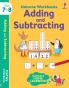 USBORNE WORKBOOKS - ADDING AND SUBTRACTING 7-8
