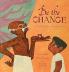 BE THE CHANGE: A GRANDFATHER GANDHI STORY