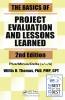 Basics of Project Evaluation and Lessons Learned