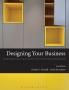 Designing Your Business