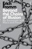Beyond the Chains of Illusion