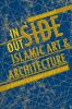 Inside/Outside Islamic Art and Architecture