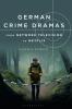 German Crime Dramas from Network Television to Netflix