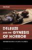 Deleuze and the Gynesis of Horror