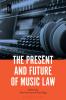 Present and Future of Music Law