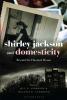 Shirley Jackson and Domesticity