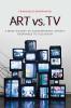 Art vs. TV
