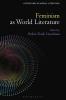Feminism as World Literature