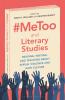 #MeToo and Literary Studies