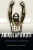 Fela Anikulapo-Kuti