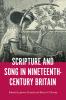 Scripture and Song in Nineteenth-Century Britain