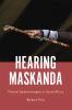 Hearing Maskanda