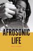 Afrosonic Life