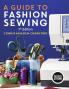 Guide to Fashion Sewing