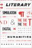 Literary Simulation and the Digital Humanities