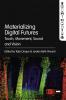 Materializing Digital Futures