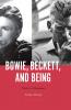 Bowie Beckett and Being