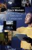 Black Women and the Changing Television Landscape