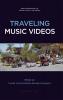 Traveling Music Videos