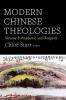 Modern Chinese Theologies
