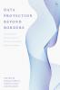 Data Protection Beyond Borders