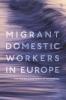 Migrant Domestic Workers in Europe