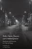 Police Street Powers and Criminal Justice