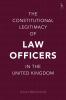 Constitutional Legitimacy of Law Officers in the United Kingdom