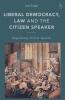 Liberal Democracy Law and the Citizen Speaker