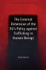 External Dimension of the Eu's Policy Against Trafficking in Human Beings