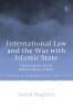 International Law and the War with Islamic State