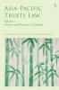 Asia-Pacific Trusts Law Volume 1