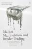 Market Manipulation and Insider Trading
