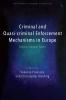 Criminal and Quasi-Criminal Enforcement Mechanisms in Europe