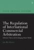 Regulation of International Commercial Arbitration