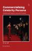 Commercialising Celebrity Persona