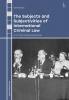 Subjects and Subjectivities of International Criminal Law