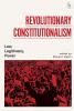 Revolutionary Constitutionalism