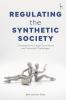 Regulating the Synthetic Society