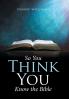 So You Think You Know the Bible