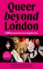 Queer beyond London