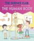 THE SCIENCE CLUB INVESTIGATES: THE HUMAN BODY