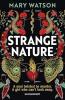 Strange Nature