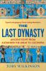 The Last Dynasty: Ancient Egypt from Alexander the Great to Cleopatra