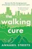 The Walking Cure